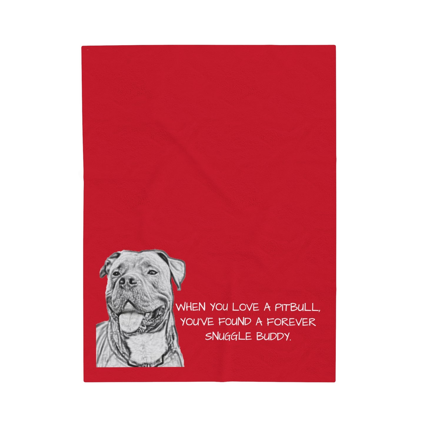 Forever Snuggle Buddy: Pitbull Blanket with Heartwarming Quote